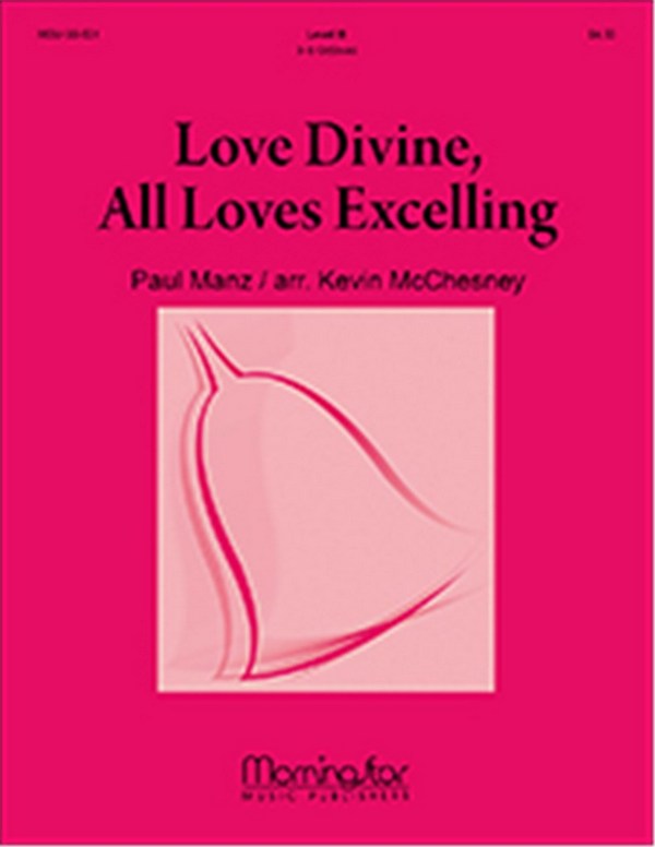 Kevin McChesney_Paul Manz&nbsp;&nbsp;Love Divine, All Loves Excelling&nbsp;&nbsp;Handbells