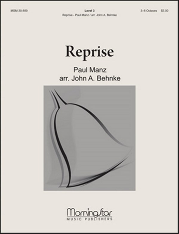 Paul Manz_John A. Behnke&nbsp;&nbsp;Reprise&nbsp;&nbsp;Handbells and opt. Handchimes