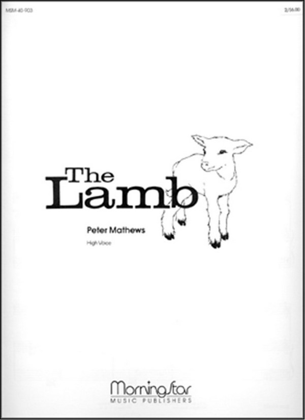 Peter Mathews&nbsp;&nbsp;The Lamb&nbsp;&nbsp;High Voice and Piano