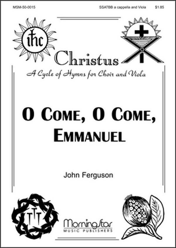 John Ferguson&nbsp;&nbsp;O Come, O Come, Emmanuel&nbsp;&nbsp;SATB divisi, Viola (CHORAL SCORE)