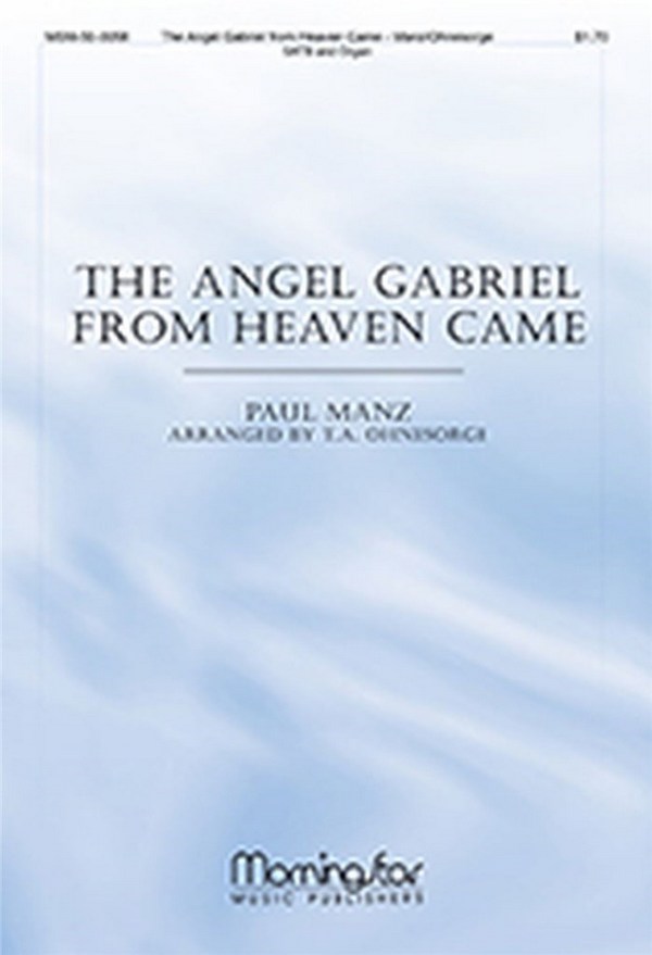Paul Manz&nbsp;&nbsp;The Angel Gabriel from Heaven Came&nbsp;&nbsp;SATB and Organ