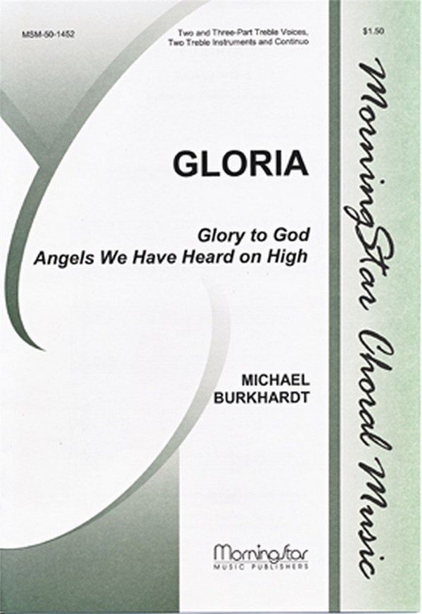 Johann Vierdanck&nbsp;&nbsp;Gloria&nbsp;&nbsp;SA, SSA , 2 Treble Instr. [C or B-flat], Multiple Treble Instr.