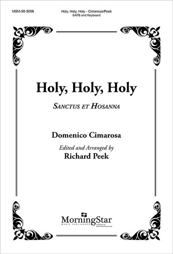 Richard Peek&nbsp;&nbsp;Holy, Holy, Holy&nbsp;&nbsp;SATB and Keyboard