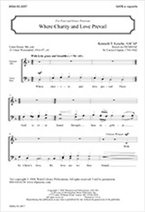 Kenneth T. Kosche&nbsp;&nbsp;Where Charity and Love Prevail&nbsp;&nbsp;SATB a Cappella