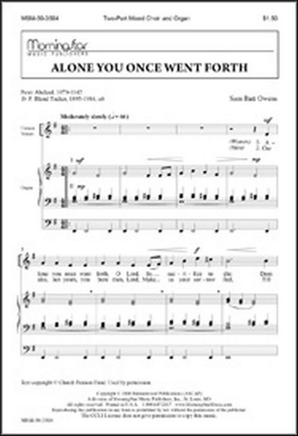 Sam Batt Owens&nbsp;&nbsp;Alone You Once Went Forth&nbsp;&nbsp;Two-Part Mixed Voices and Organ