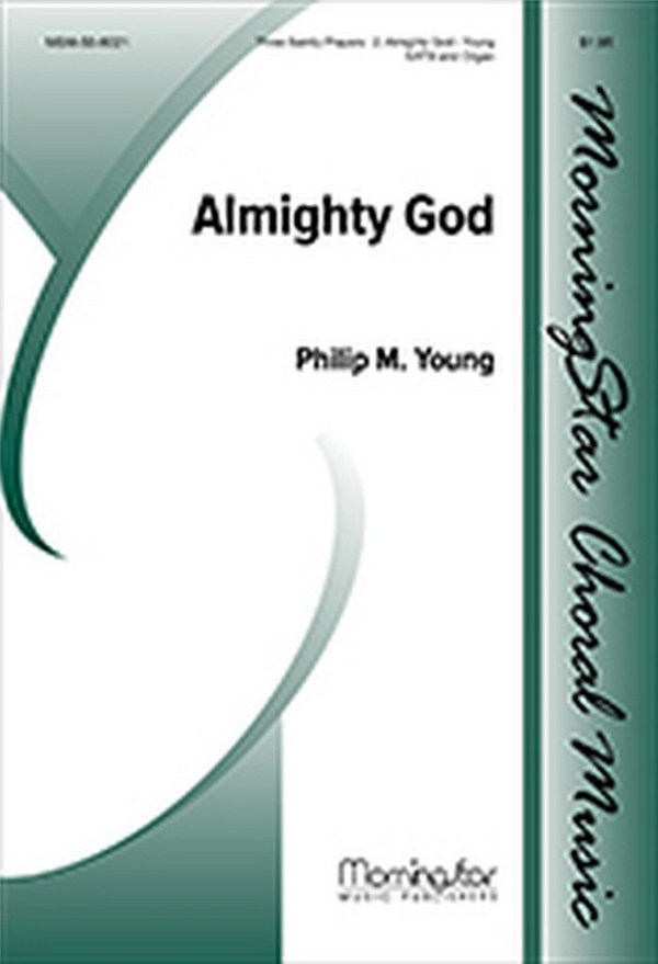 Philip M. Young&nbsp;&nbsp;Almighty God&nbsp;&nbsp;SATB and Organ