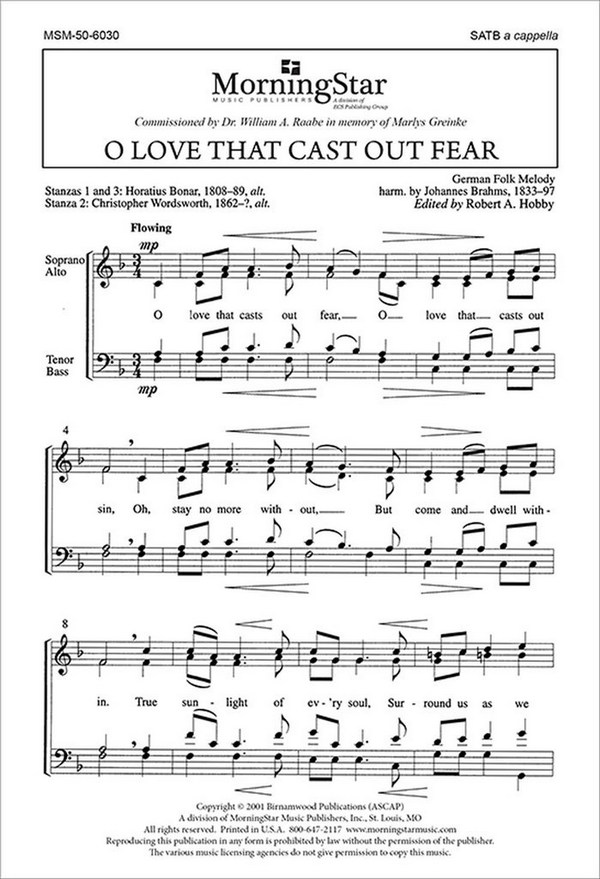 Johannes Brahms&nbsp;&nbsp;O Love that Casts out Fear&nbsp;&nbsp;SATB a cappella, Soprano Solo
