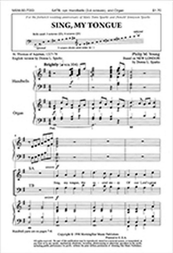 Philip M. Young&nbsp;&nbsp;Sing, My Tongue&nbsp;&nbsp;SATB, Organ, opt. Handbells
