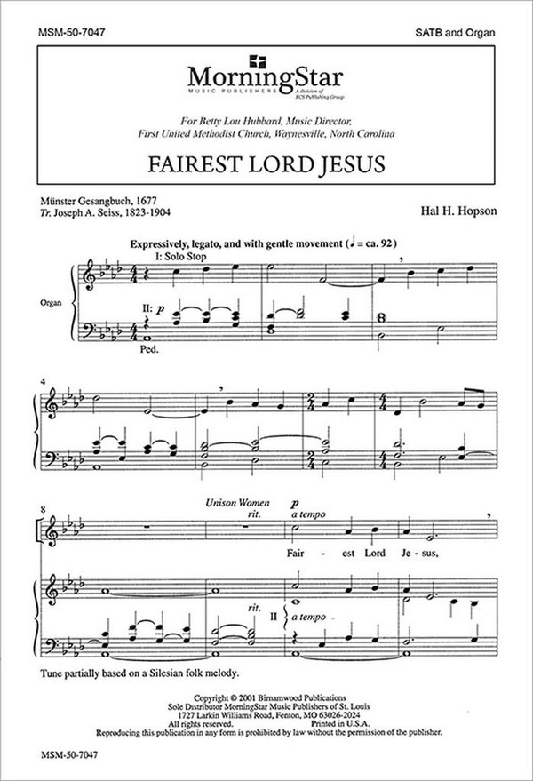 Hal H. Hopson&nbsp;&nbsp;Fairest Lord Jesus&nbsp;&nbsp;SATB and Organ
