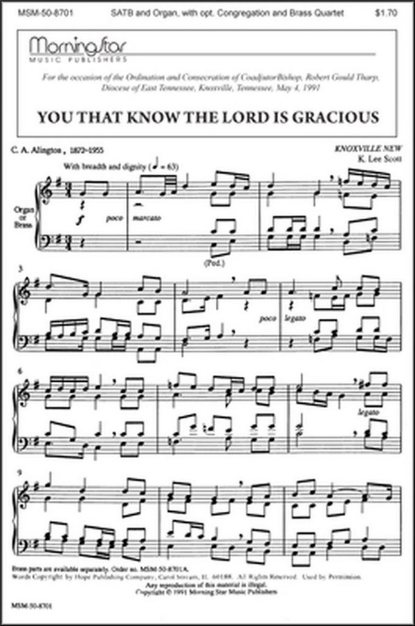 K. Lee Scott&nbsp;&nbsp;You That Know the Lord Is Gracious&nbsp;&nbsp;SATB, opt. Congregation, Organ, Brass Quartet