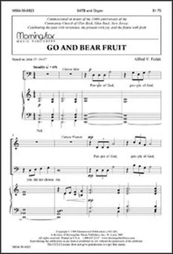 Alfred V. Fedak  Go and Bear Fruit  SATB and Organ