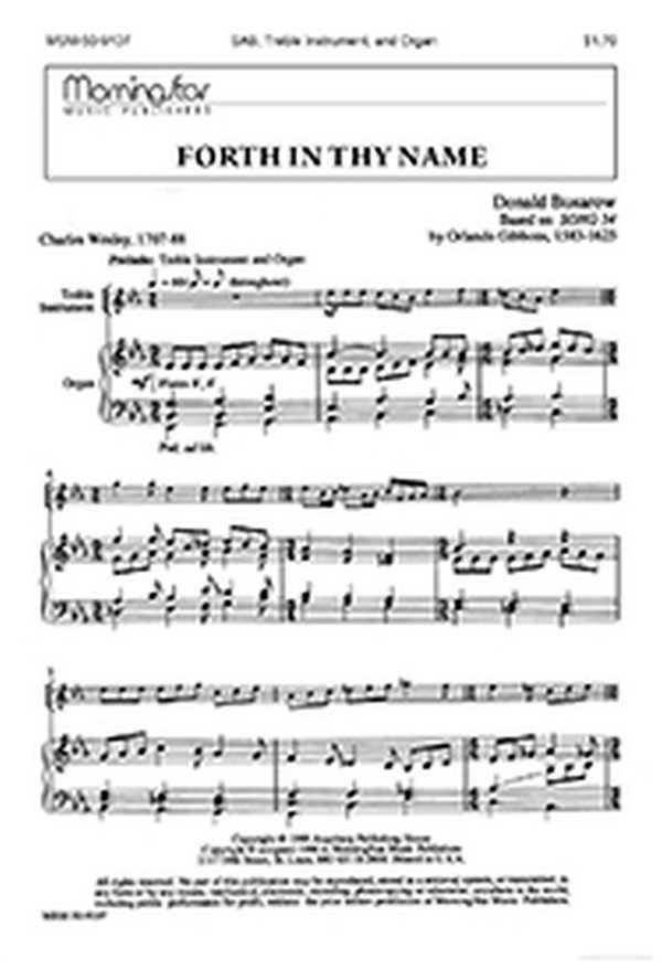 Donald Busarow&nbsp;&nbsp;Forth in Thy Name&nbsp;&nbsp;SAB, Organ, Treble C Instrument