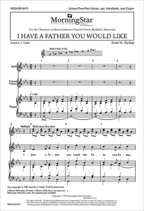 Scott M. Hyslop&nbsp;&nbsp;I Have a Father You Would Like&nbsp;&nbsp;Unison Voices or SA, Organ, opt. Handbells