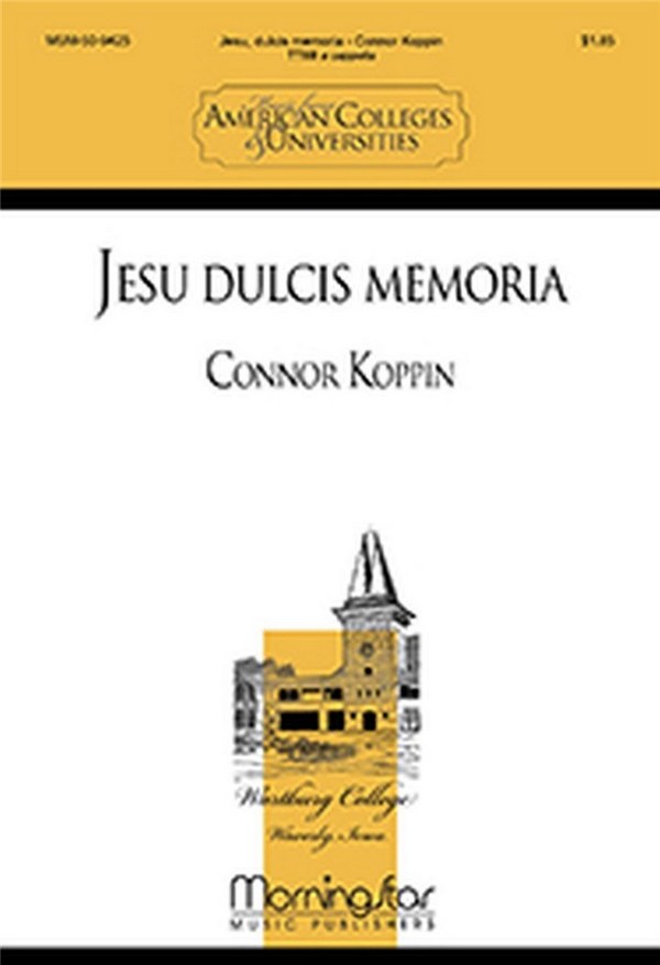 Connor Koppin&nbsp;&nbsp;Jesu dulcis memoria&nbsp;&nbsp;TTBB a Cappella