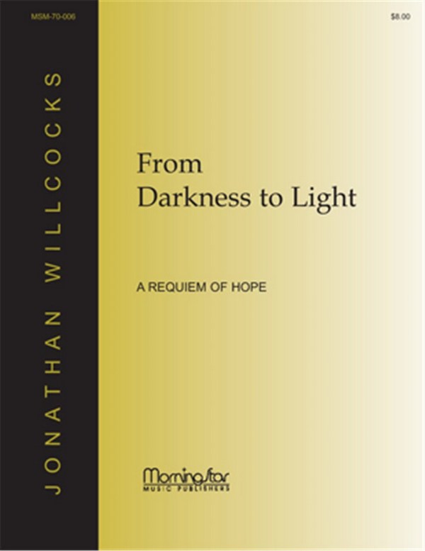 Jonathan Willcocks&nbsp;&nbsp;From Darkness to Light&nbsp;&nbsp;Orchestral Score (Partitur)
