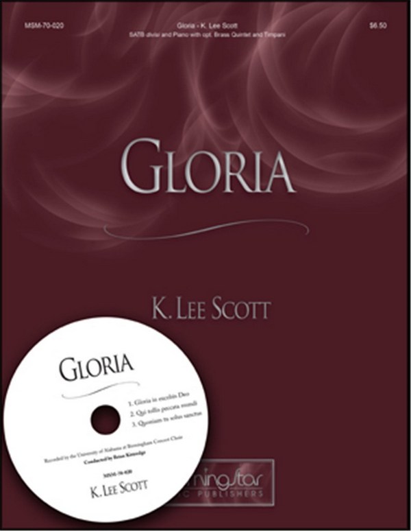 K. Lee Scott&nbsp;&nbsp;Gloria&nbsp;&nbsp;SATB, Organ, Brass Quintet (Partitur + CD)