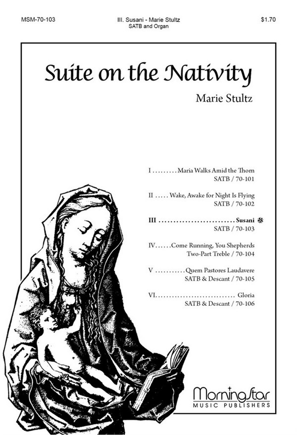 Marie Stultz&nbsp;&nbsp;Susani&nbsp;&nbsp;SATB and Organ