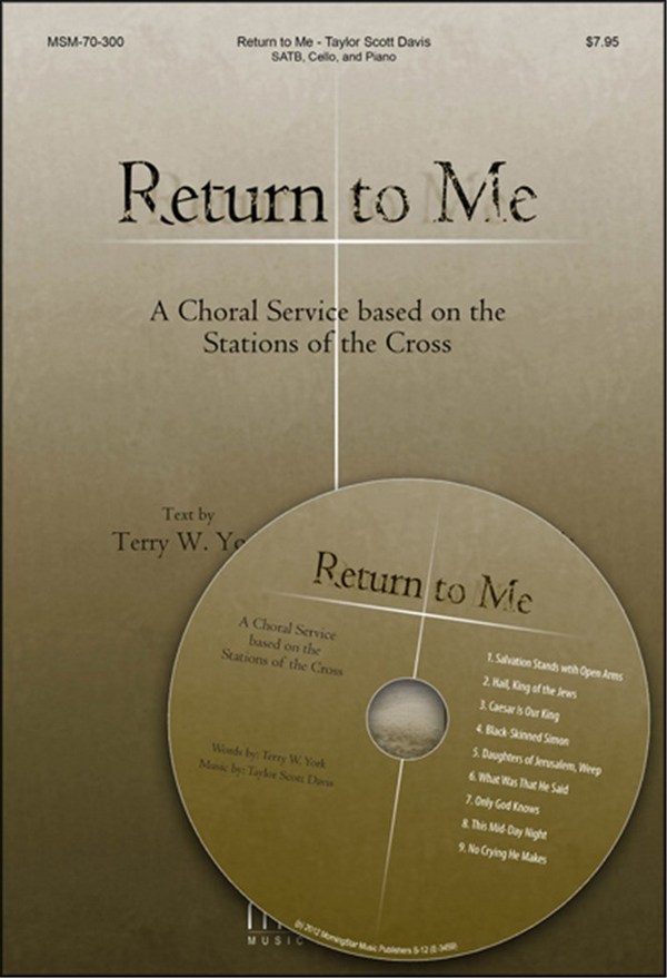 Taylor Davis&nbsp;&nbsp;Return to Me&nbsp;&nbsp;SATB, Piano, Cello (Partitur + CD)