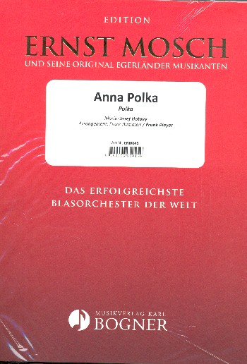 Anna Polka  für Blasorchester  Direktion und Stimmen