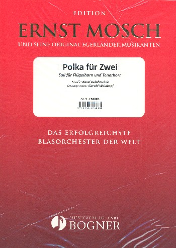 Polka für zwei&nbsp;&nbsp;für Flügelhorn, Tenorhorn und Blasorchester&nbsp;&nbsp;Partitur und Stimmen