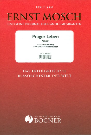Prager Leben:&nbsp;&nbsp;für Blasorchester&nbsp;&nbsp;Direktion und Stimmen