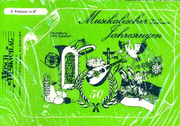 Musikalischer Jahresreigen&nbsp;&nbsp;für Blasorchester&nbsp;&nbsp;Posaune 2 in B