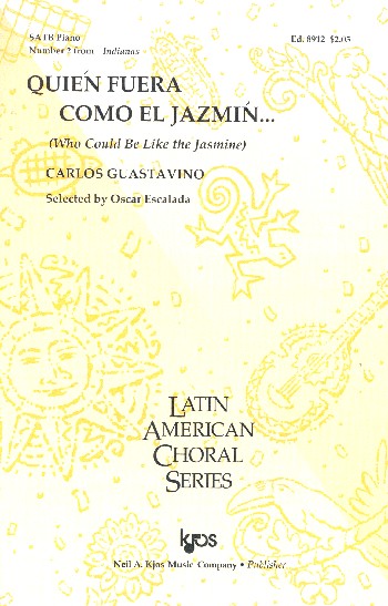 Quién fuera como el jazmín  for mixed chorus and piano  score (sp)