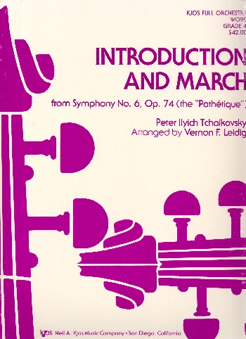 Introduction and March from Symphony no.6 op.74&nbsp;&nbsp;for orchestra&nbsp;&nbsp;score and parts