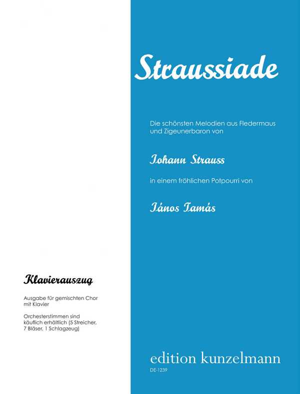 Straussiade&nbsp;&nbsp;für gem Chor und Orchester&nbsp;&nbsp;Klavierauszug