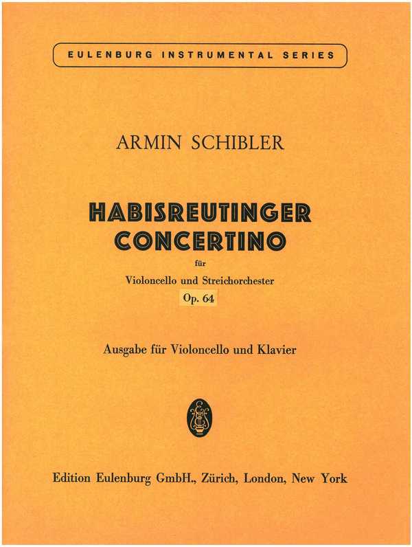 Habisreutinger Concertino op.64&nbsp;&nbsp;für Violoncello und Klavier&nbsp;&nbsp;