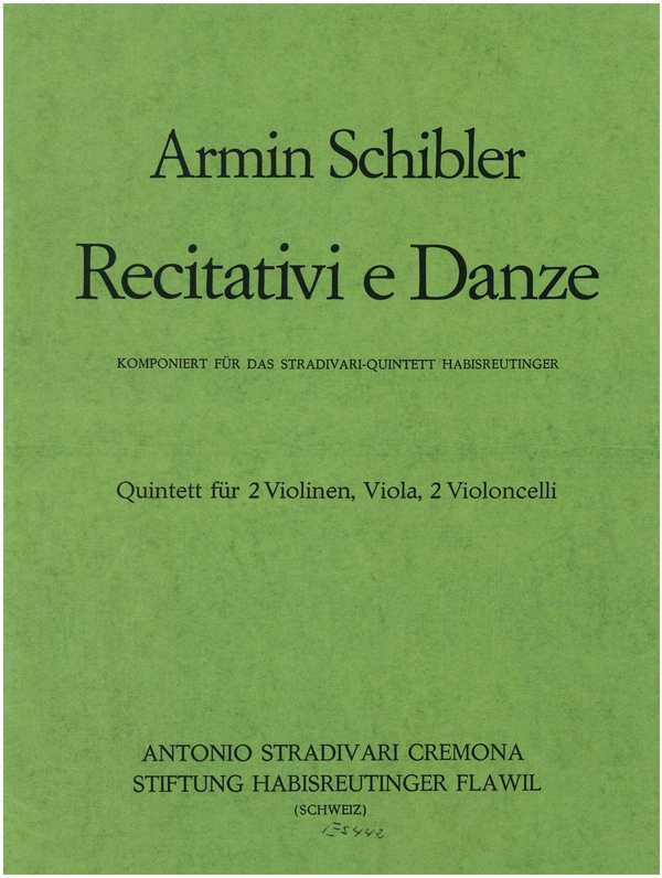 Recitativi e Danze&nbsp;&nbsp;für 2 Violinen, Viola und 2 Violoncelli&nbsp;&nbsp;Stimmen