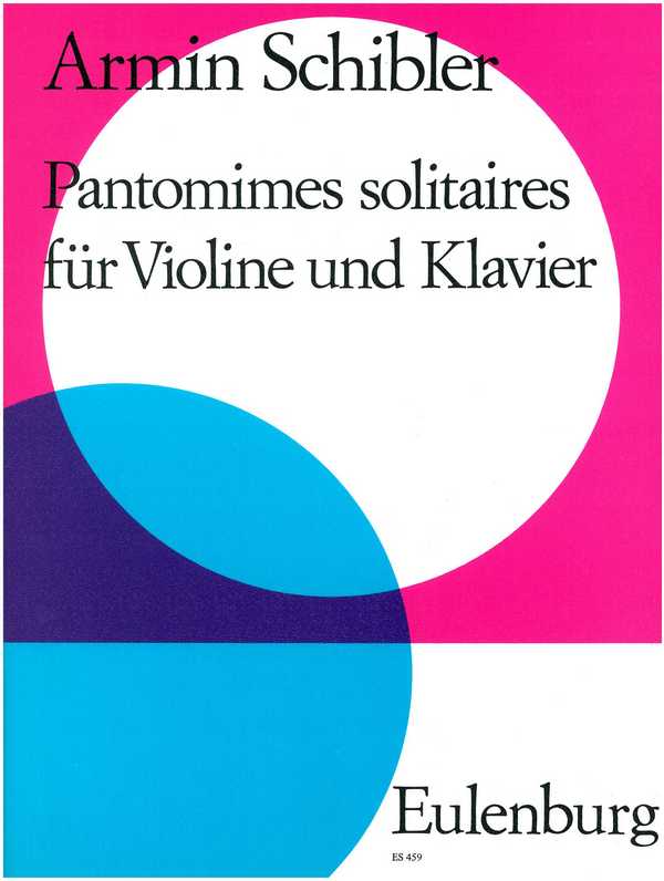 Pantomimes solitaires op.74&nbsp;&nbsp;für Violine und Klavier&nbsp;&nbsp;