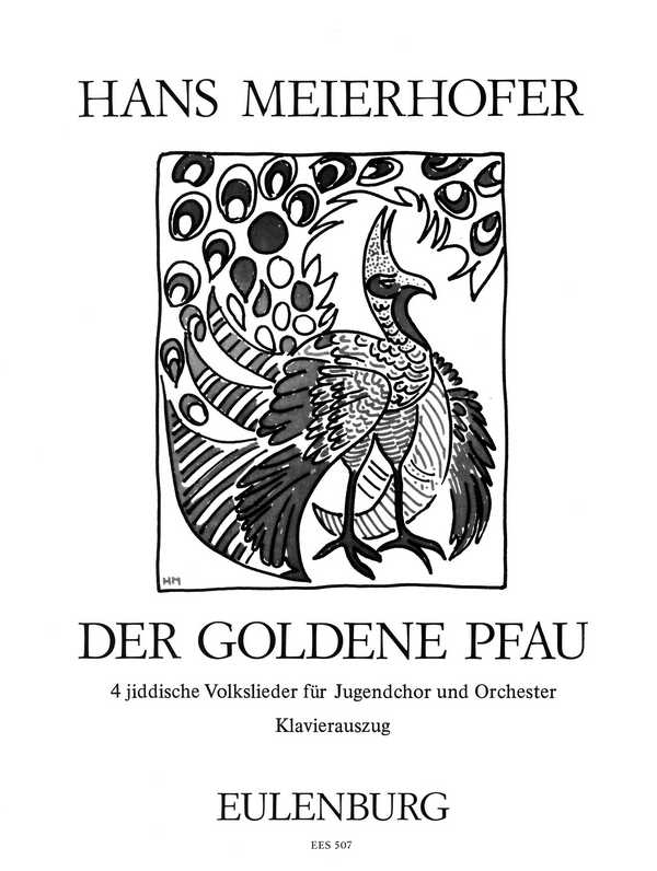 Der goldene Pfau&nbsp;&nbsp;für Kinderchor (Jugendchor) und Klavier&nbsp;&nbsp;Partitur