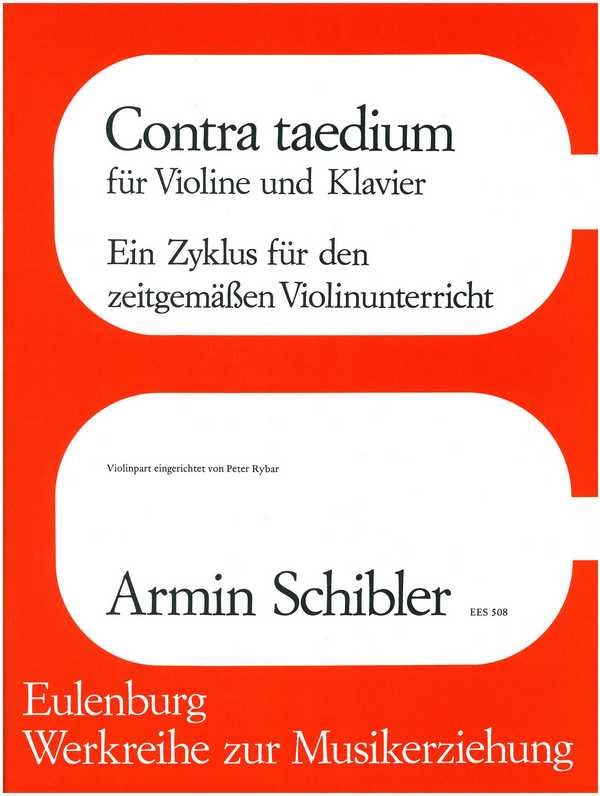 Contra taedium  für Violine und Klavier  