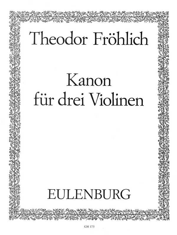Kanon&nbsp;&nbsp;für 3 Violinen&nbsp;&nbsp;Partitur und Stimmen