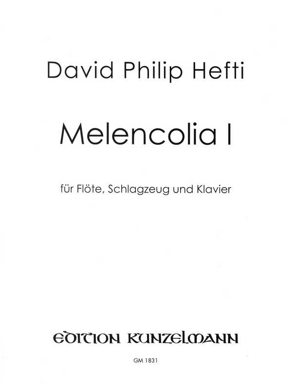 Melencolia Nr.1  für Flöte, Schlagzeug und Klavier  Stimmen