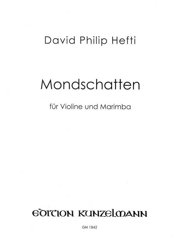 Mondschatten  für Violine und Marimba  