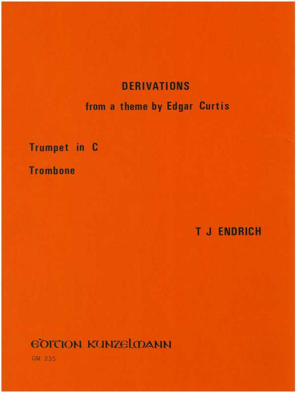Derivations from a Theme by Edgar Curtis&nbsp;&nbsp;für Trompete und Posaune&nbsp;&nbsp;