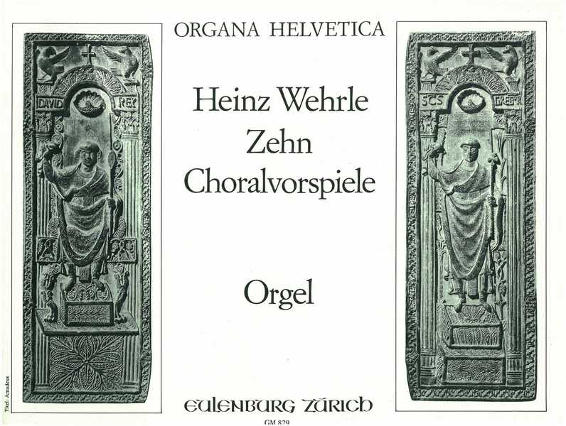 Wehrle, Heinz - 10 Choralvorspiele&nbsp;&nbsp;Orgel - Orgelpartitur&nbsp;&nbsp;