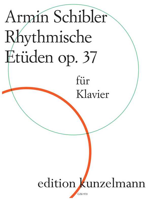 Rhythmische Etüden op.37&nbsp;&nbsp;für Klavier&nbsp;&nbsp;