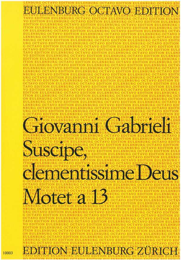 Suscipe clementissime Deus&nbsp;&nbsp;für gem Chor, 6 Posaunen und Orgel&nbsp;&nbsp;Partitur