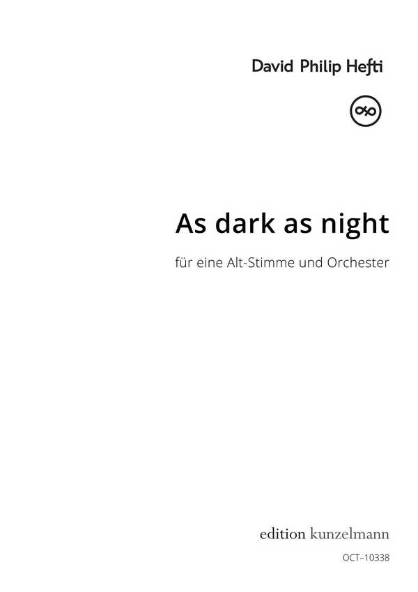 As dark as Night  für Alt solo und Orchester  Partitur Din A3