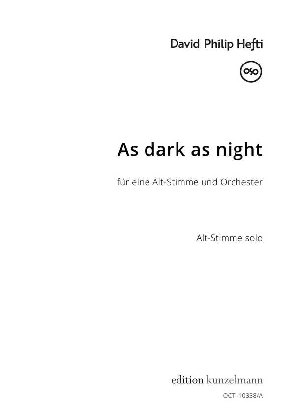 As dark as Night  für Alt solo und Orchester  Solostimme