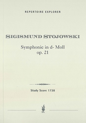 Stojowski, Sigismund&nbsp;&nbsp;Symphonie in d- Moll für grosses Orchester Op. 21&nbsp;&nbsp;Studienpartitur
