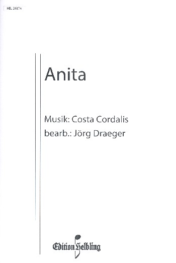 Anita:&nbsp;&nbsp;für Akkordeon mit B-Stimme (mit Text und Akkorden)&nbsp;&nbsp;Partitur und Stimme