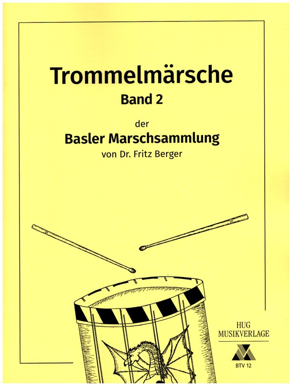 Basler Trommelmärsche Band 2  für Basler Trommel  