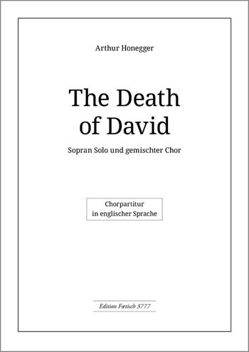 Arthur Honegger  Death of David  Sopran Solo und gemischter Chor Chorpartitur engl