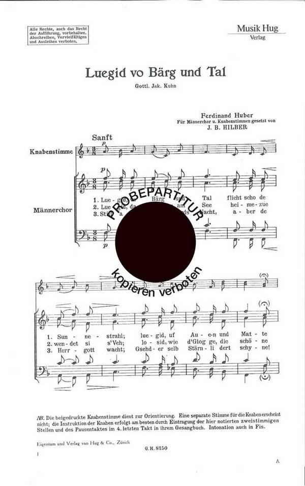 Huber Ferdinand&nbsp;&nbsp;Luegid vo Bärg und Tal&nbsp;&nbsp;Ges/MCh mit Knabenstimme