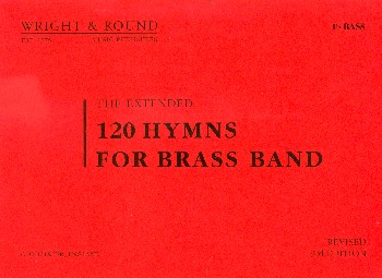 120 Hymns (extended 3rd edition)&nbsp;&nbsp;for brass band&nbsp;&nbsp;bass in Eb
