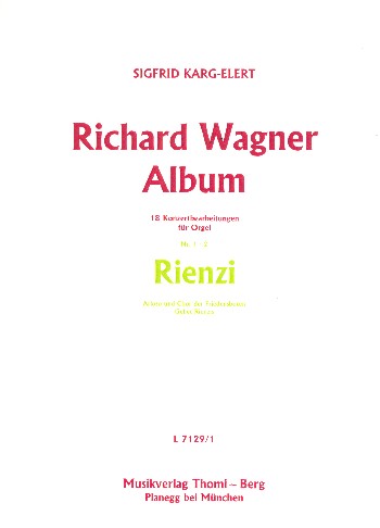 Richard Wagner Album Band 1 (Nr. 1-2) - Rienzi  für Orgel  